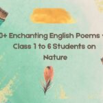 40-enchanting-english-poems-for-class-1-to-6-students-on-nature