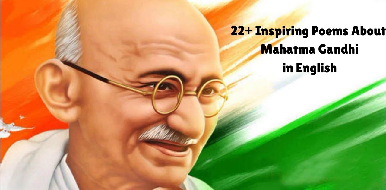 inspiring-poems-about-mahatma-gandhi-in-english