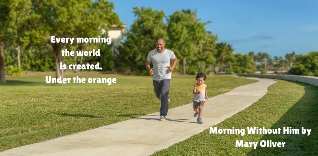 poems-death-of-father-morning-without-him
