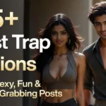 thirst-trap-captions-hot-posts